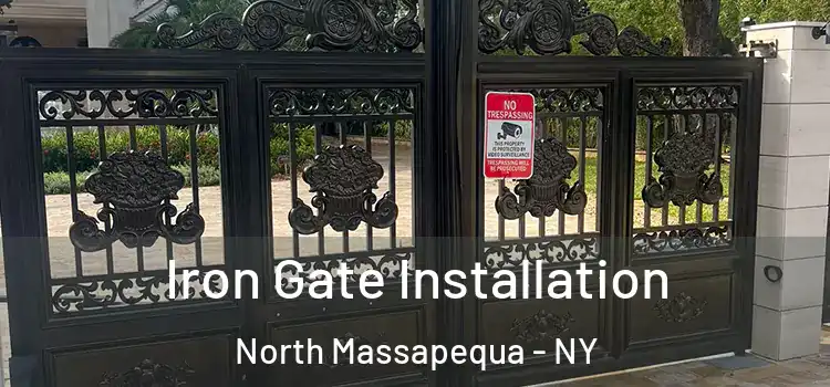 Iron Gate Installation North Massapequa - NY