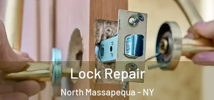 Lock Repair North Massapequa - NY
