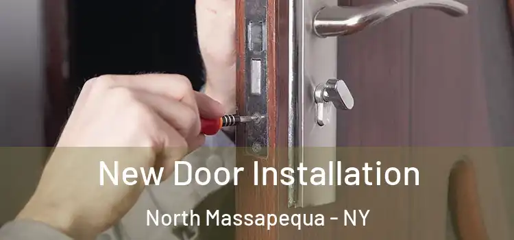 New Door Installation North Massapequa - NY