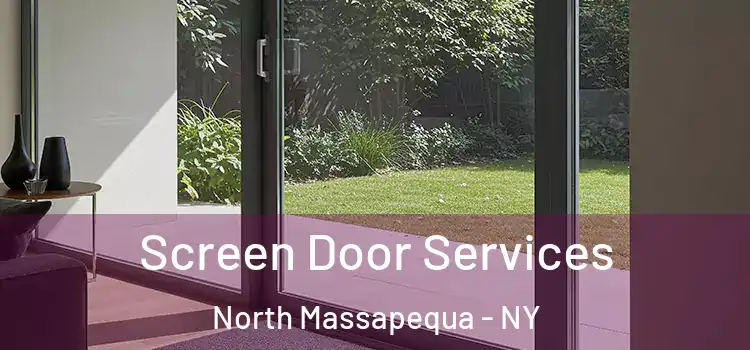 Screen Door Services North Massapequa - NY